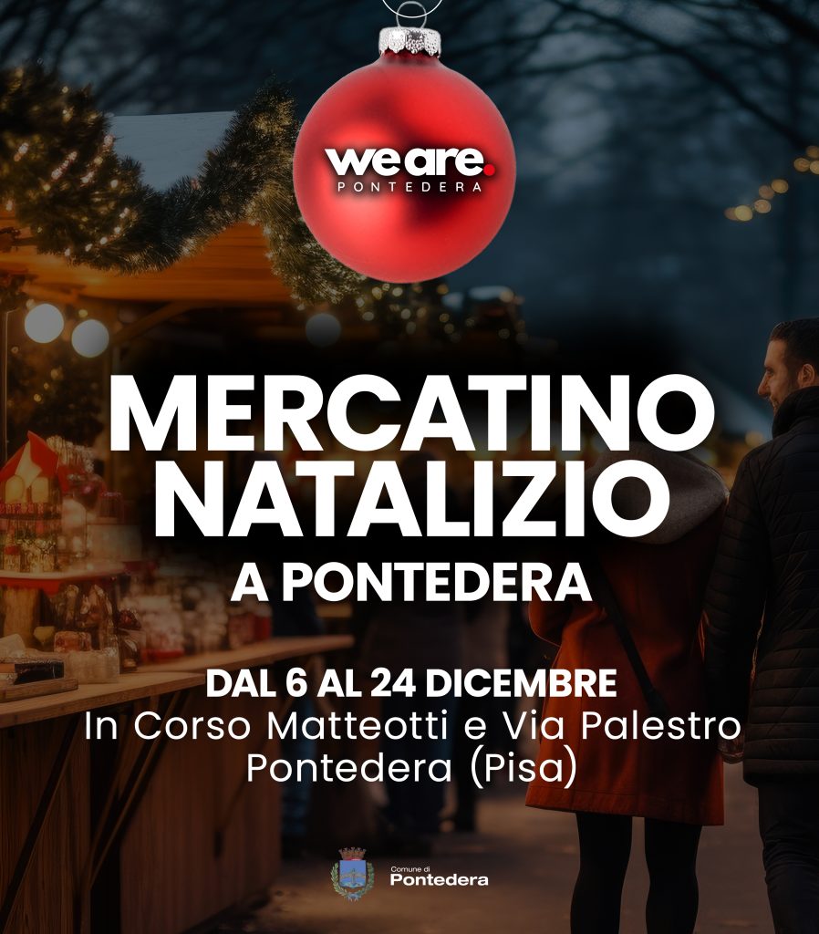 Venite a vivere la magia del Natale a Pontedera!